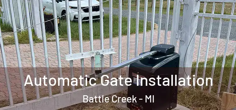 Automatic Gate Installation Battle Creek - MI