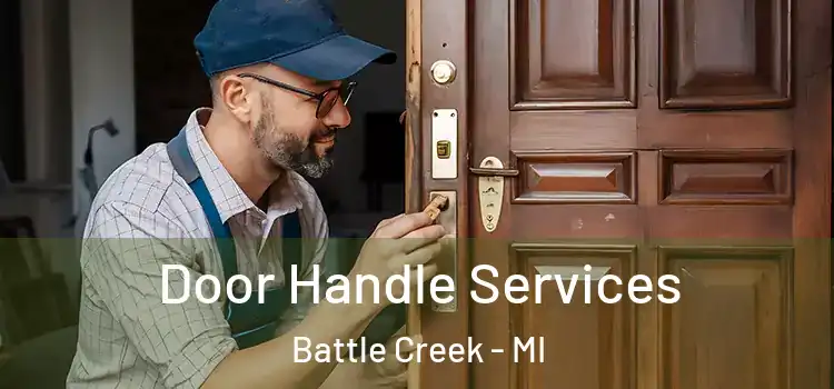 Door Handle Services Battle Creek - MI