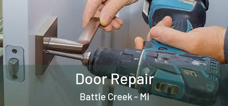 Door Repair Battle Creek - MI