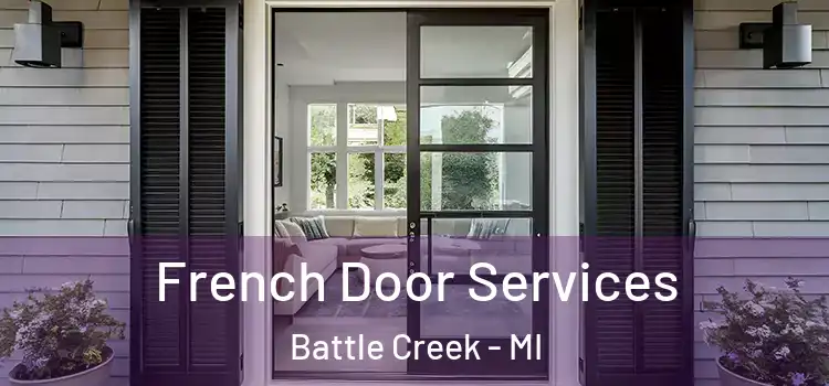 French Door Services Battle Creek - MI