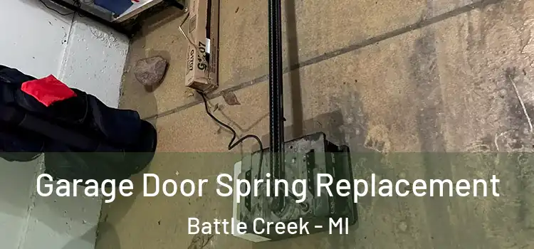  Garage Door Spring Replacement Battle Creek - MI