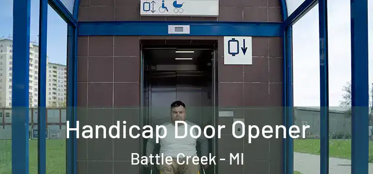 Handicap Door Opener Battle Creek - MI