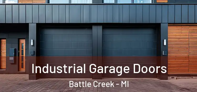  Industrial Garage Doors Battle Creek - MI