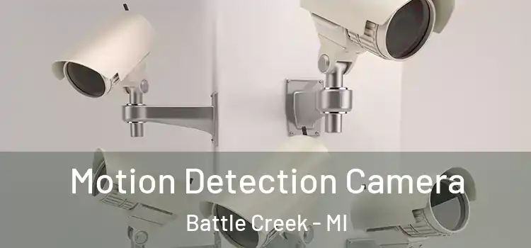  Motion Detection Camera Battle Creek - MI