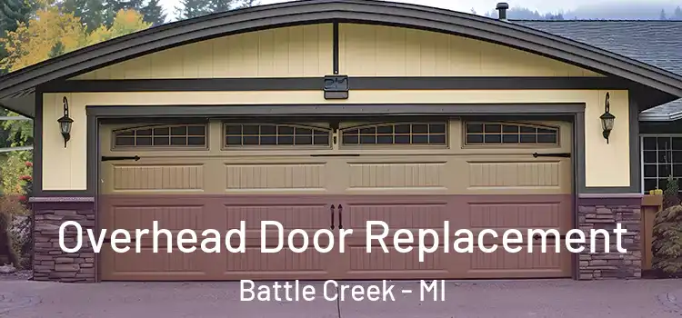  Overhead Door Replacement Battle Creek - MI