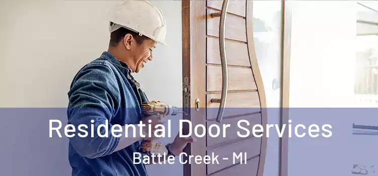 Residential Door Services Battle Creek - MI