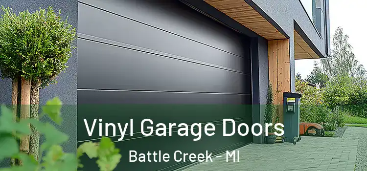  Vinyl Garage Doors Battle Creek - MI